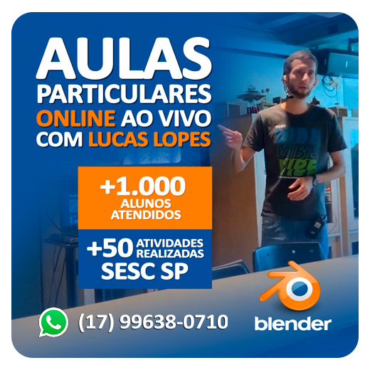 Aulas Particulares Online de Blender 3D com Lucas Lopes do Canal Blender 3D Brasil